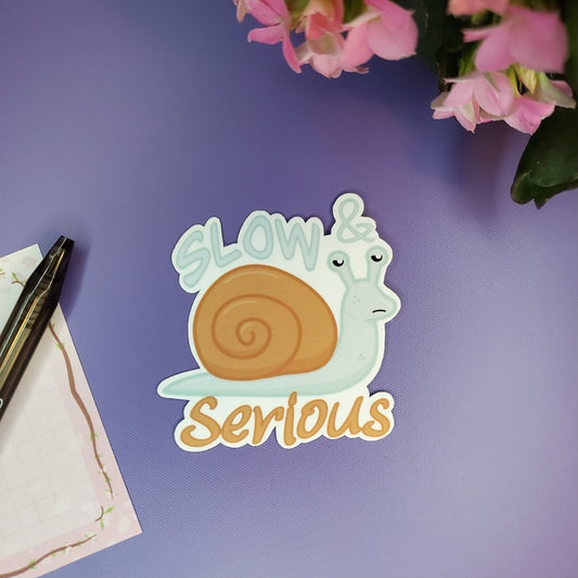 Slow and Serious Snail Vinyl Sticker | Cute Funny Water Bottle and Laptop Decal