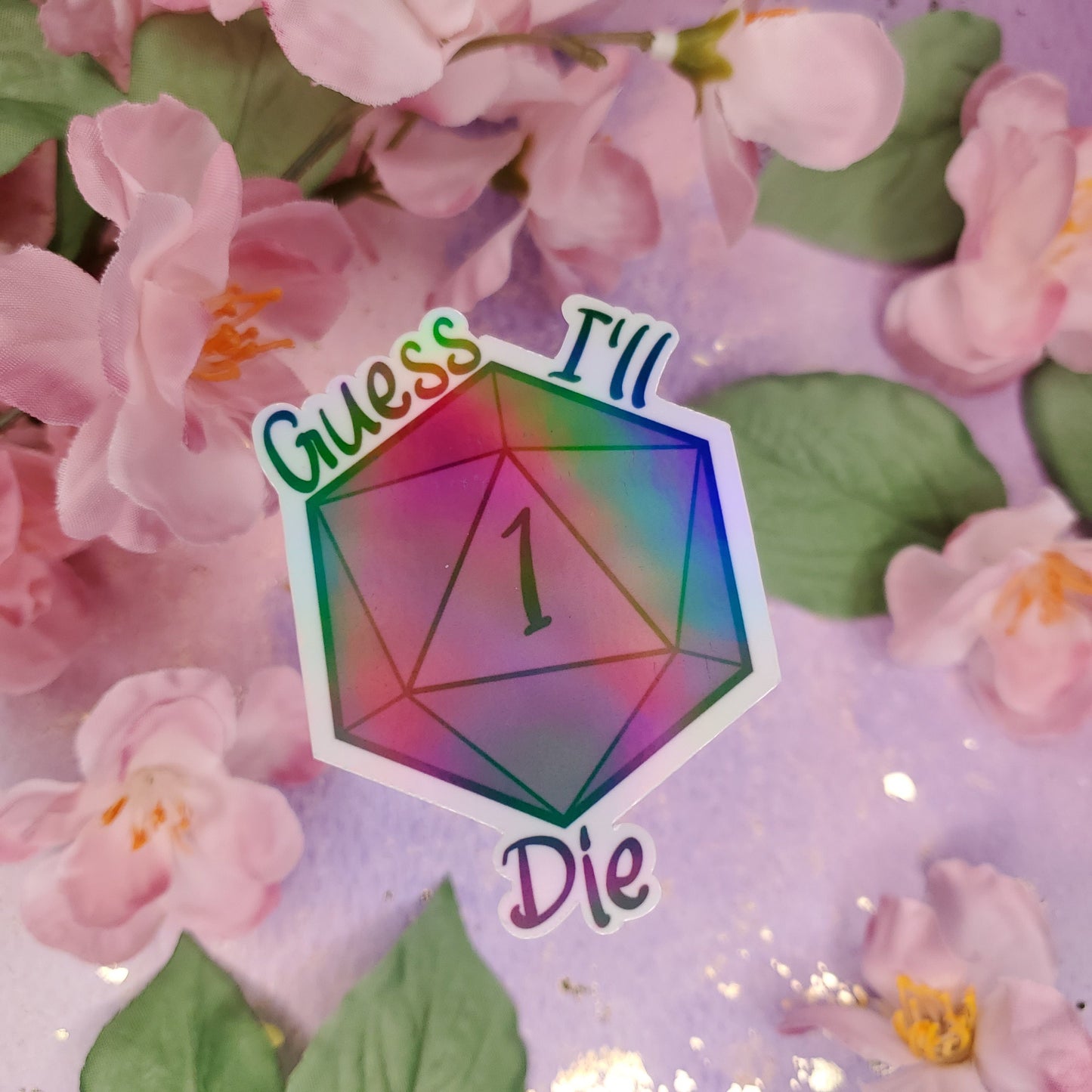 Guess I'll Die Funny D20 Vinyl Sticker | Laptop and Water bottle Decal